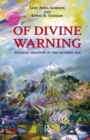 Of Divine Warning : Disaster in a Modern Age - Book