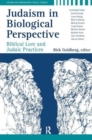 Judaism in Biological Perspective : Biblical Lore and Judaic Practices - Book