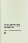 Parties, Polarization and Democracy in the United States - Book