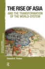 Asia and the Transformation of the World-System - Book