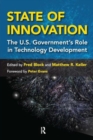 State of Innovation : The U.S. Government's Role in Technology Development - Book