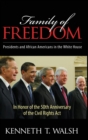Family of Freedom : Presidents and African Americans in the White House - Book