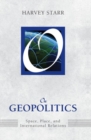 On Geopolitics : Space, Place, and International Relations - Book