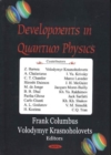 Developments in Quantum Physics - Book