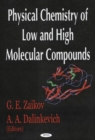 Physical Chemistry of Low & High Molecular Compounds - Book