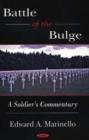 Battle of the Bulge : A Soldier's Commentary - Book