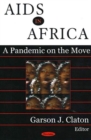 AIDS in Africa : A Pandemic on the Move - Book