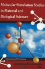 Molecular Simulation Studies in Material & Biological Sciences - Book