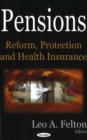 Pensions : Reform, Protection & Health Insurance - Book
