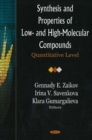Synthesis & Properties of Low- & High-Molecular Compounds : Quantitative Level - Book