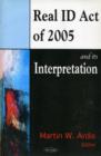 REAL ID Act of 2005 & Its Interpretation - Book