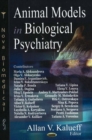 Animal Models in Biological Psychiatry - Book
