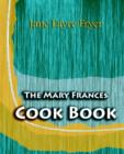 The Mary Frances Cook Book (1912) - Book