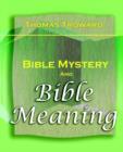 Bible Mystery and Bible Meaning (1913) - Book