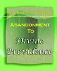 Abandonment To Divine Providence (1921) - Book