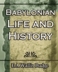 Babylonian Life and History - 1891 - Book