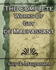 The Complete Works of Guy de Maupassant : Short Stories- 1917 - Book