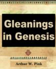 Gleanings in Genesis (Volume I) - Book