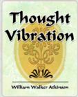 Thought Vibration - 1911 - Book