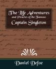 The Life Adventures and Piracies of the Famous Captain Singleton - Book