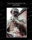 The Philosophy of History (New Edition) - Book