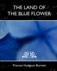 The Land of the Blue Flower (New Edition) - Book