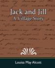 Jack and Jill : A Village Story - Book