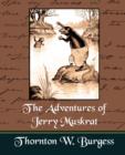 The Adventures of Jerry Muskrat - Book