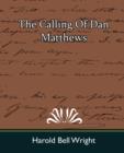 The Calling of Dan Matthews - Book