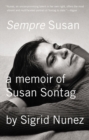 Sempre Susan : A Memoir of Susan Sontag - Book