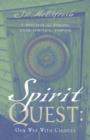 Spirit Quest : Our War with Choices - Book