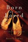 Born, But Not Loved - Book