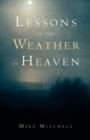 Lessons in the Weather of Heaven - Book