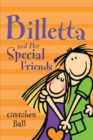 Billetta and Her Special Friends - Book