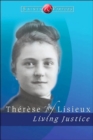 Therese of Lisieux : Living Justice - Book