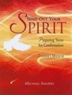 Send Out Your Spirit : A Confirmation Candidate's Handbook for Faith Leader's Manual - Book