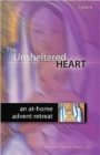 The Unsheltered Heart : An At-home Advent Retreat, Cycle A - Book