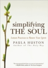 Simplifying the Soul : Lenten Practices to Renew Your Spirit - Book