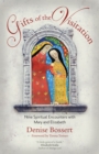 Gifts of the Visitation : Nine Spiritual Encounters with Mary and Elizabeth - Book