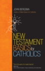 New Testament Basics for Catholics - Book