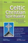 Celtic Christian Spirituality : Essential Writings Annotated & Explained - eBook