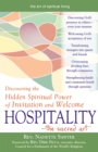 Hospitality e-book : Discovering the Hidden Spiritual Power of Invitation and Welcome - eBook