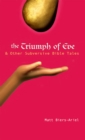 The Triumph of Eve : & Other Subversive Bible Tales - eBook