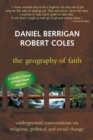 Geography of Faith : Underground Conversations on Religious, Political and Social Change - eBook