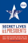 Secret Lives of the U.S. Presidents - Book