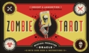 The Zombie Tarot : An Oracle of the Undead with Deck and Instructions - Book