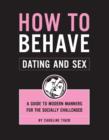 How to Behave: Dating and Sex - eBook