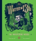Warren the 13th and the Whispering Woods : A Novel - Book