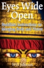 Eyes Wide Open : Buddhist Instructions on Merging Body and Vision - Book