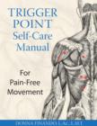 Trigger Point Self-Care Manual : For Pain-Free Movement - Book